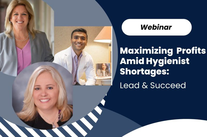 You are currently viewing Webinar | Maximizing Profits Amid Hygienist Shortages: Lead and Succeed